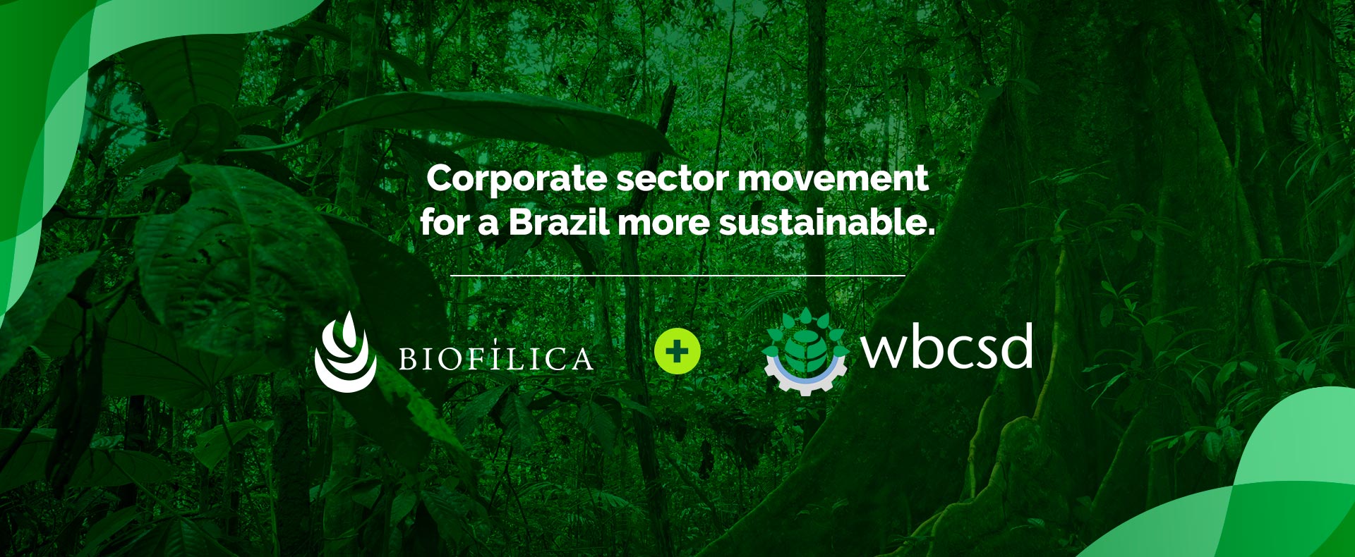 Biofílica joins the corporate sector movement for sustainability, led by WBCSD
