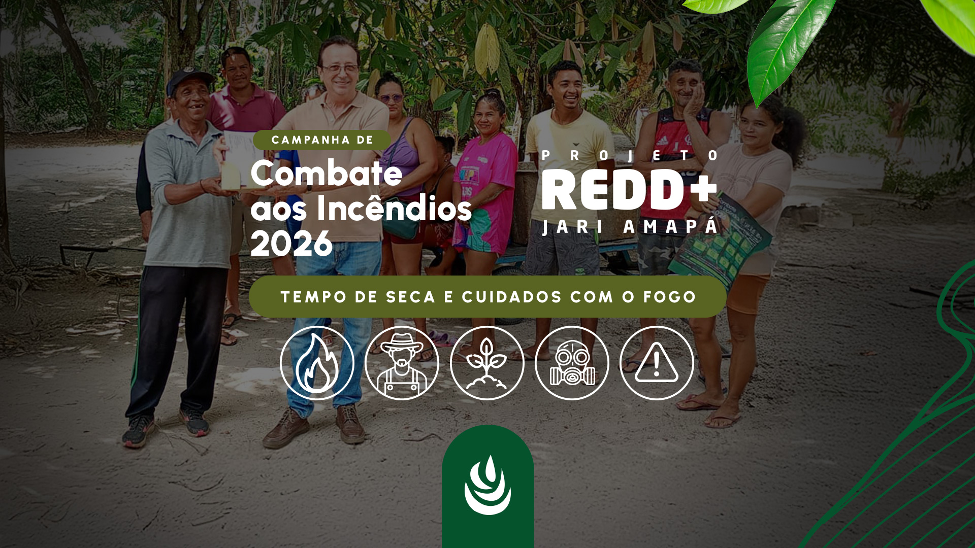 Projeto REDD+ Jari Amapá da Biofílica, prevenção de incêndios, conservação florestal, monitoramento ambiental, uso do fogo, comunidades, manejo agrícola, Amazônia